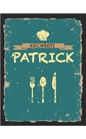 Kochboss Patrick