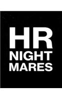 HR Nightmares: Funny HR assistant / manager gift planner 2020. Weekly diary, monthly planner, yearly planner, contacts & notes. 10 x 8.