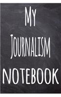 My Journalism Notebook: The perfect gift for the student in your life - unique record keeper!