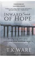 Inward Search of Hope