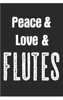 Peace & Love & Flutes