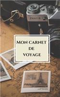 Mon carnet de voyage: Carnet de 160 pages lignées à remplir - Espace pour vos photos - Format 12,7 X 20,32 cm