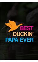 Best Duckin' Papa Ever