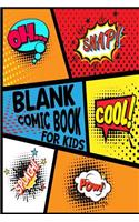 Blank Comic Book for Kids: Create Your Own Comic Book Strip, Variety of Templates for Comic Book Drawing - Notebook and Sketchbook for Kids and Adults to Draw Comics and Journal Over 100 Pages (Super Hero Comics)-[professional Binding]