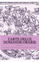 L'arte delle domande orarie