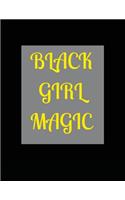 Black Girl Magic: Notebook (Composition Book Journal) (8.5 x 11 Large)
