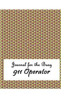 Journal for the Busy 911 Operator