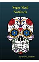 Sugar Skull Notebook: 6 X 9 Small Notebook (Journal Notebook/Journal Diary/Journal Planner) with 120 Pages of College-Ruled Paper for Various Writing Purposes