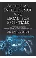 Artificial Intelligence And LegalTech Essentials