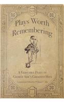 Plays Worth Remembering - Volume II