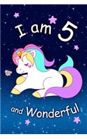 I am 5 and Wonderful: Cute Unicorn 6x9 Activity Journal, Sketchbook, Notebook, Diary Keepsake for Women & Girls! Makes a great gift for her 5th birthday.