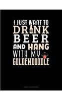 I Just Want to Drink Beer & Hang with My Goldendoodle: Cornell Notes Notebook(1265 Cornell Notes Notebook)