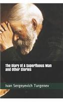 The Diary of a Superfluous Man and Other Stories
