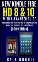 New Kindle Fire HD 8 & 10 with Alexa User Guide
