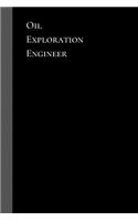 Oil Exploration Engineer