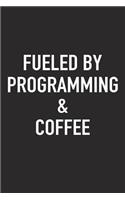 Fueled by Programming and Coffee