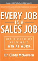 Every Job Is a Sales Job