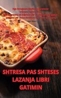 Shtresa Pas Shteses Lazanja Libri Gatimin