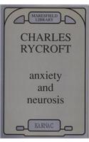 Anxiety and Neurosis