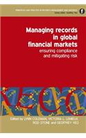 Managing Records in Global Financial Markets