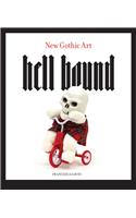 Hell Bound: New Gothic Art
