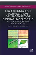 High-Throughput Formulation Development of Biopharmaceuticals: Practical Guide to Methods and Applications