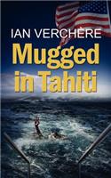 Mugged in Tahiti