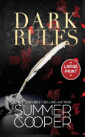 Dark Rules: A Dark Billionaire Steamy Contemporary Romance (Large Print)