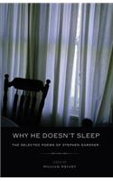 Why He Doesn't Sleep