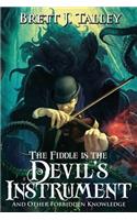 Fiddle is the Devil's Instrument