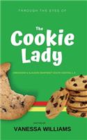 Through The Eyes of 'The Cookie Lady'