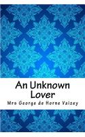 An Unknown Lover