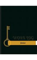 Groover Work Log: Work Journal, Work Diary, Log - 131 pages, 8.5 x 11 inches(Key Work Logs/Work Log)