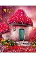 Alice: Personalized Notebook, Journal, Diary, 105 Lined Pages, Large Size Book 8 1/2" X 11"