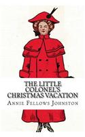 The Little Colonel's Christmas Vacation