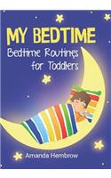 My Bedtime: This is a children's book about a boy who likes cookies and isn't sure if he needs a nap, Picture Books, Preschool Books (Ages 3-5), Baby Books, Kid