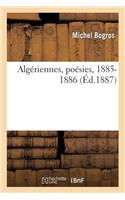 Algériennes, Poésies, 1885-1886: (Litterature)