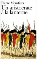 Aristocr a la Lanterne: (A38063 Folio)