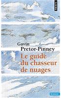 Guide Du Chasseur de Nuages (Le)