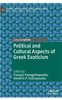 Political and Cultural Aspects of Greek Exoticism