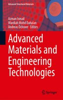 Advanced Materials and Engineering Technologies: (162 Advanced Structured Materials)