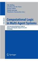 Computational Logic in Multi-Agent Systems: 15th International Workshop, Clima XV, Prague, Czech Republic, August 18-19, 2014, Proceedings