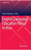 English Language Education Policy in Asia