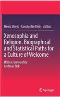 Xenosophia and Religion. Biographical and Statistical Paths for a Culture of Welcome