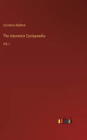 The Insurance Cyclopaedia