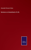 Sermons on Amendment of Life