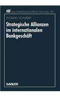 Strategische Allianzen Im Internationalen Bankgeschäft
