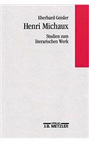 Henri Michaux - Studien Zum Literarischen Werk
