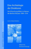 Eine Archäologie Der Direktoren