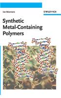 Synthetic Metal-Containing Polymers